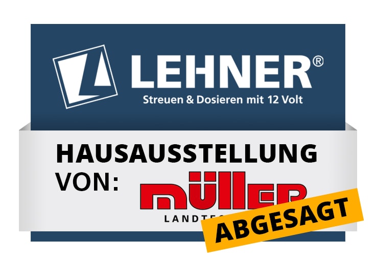Hausausstellungen_Mueller_Landtechnik_abgesagt
